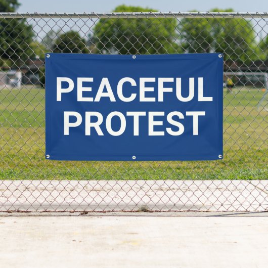 Banner für friedlichen Protest (Insitu)