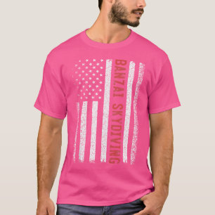 Banzai Skydiving American Flag 4. Juli T-Shirt
