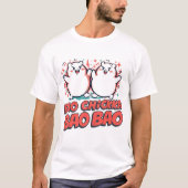 Bao Chicka Bao Bao - Funny Bao Bun Pun T-Shirt (Vorderseite)