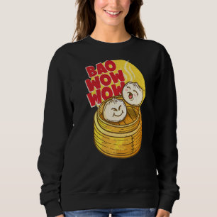 Bao Wow Wow Baozi Chinesisches Essen Dim Sum Asian Sweatshirt