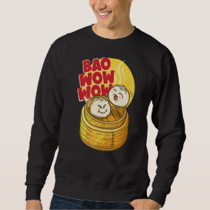 Bao Wow Wow Baozi Chinesisches Essen Dim Sum Asian Sweatshirt