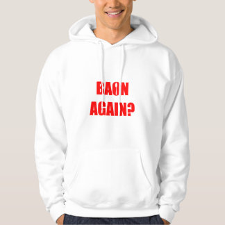 Baon wieder? Unisex Hoodie