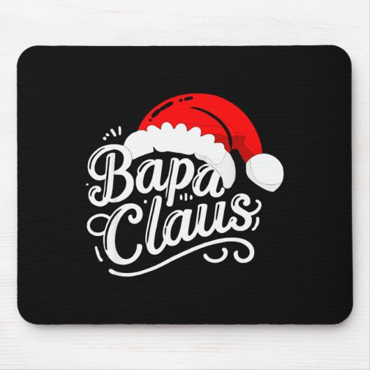 Bapa Claus Christmas Santa's Pajama Family Matchin Mousepad (Vorne)
