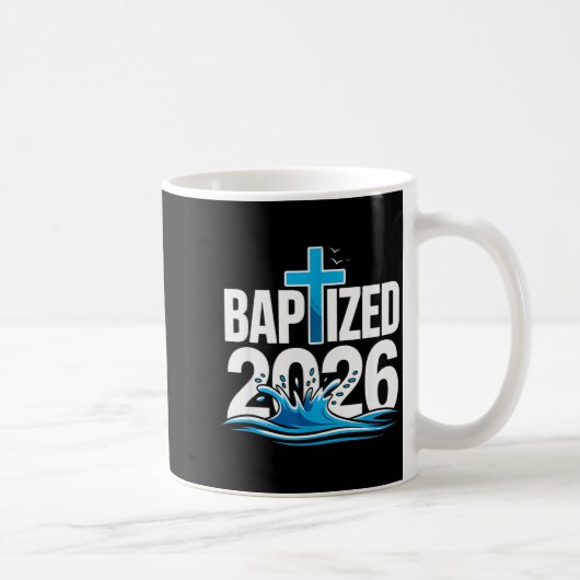 Baptized 2026  kaffeetasse (Rechts)