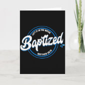 Baptized Christian Baptism Left It In The Water Ma Karte (Vorderseite)