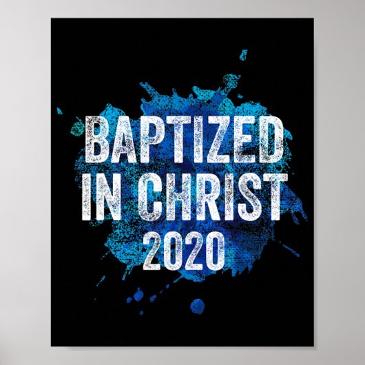 Baptized in Christ 2020 Baptism Church Christian C Poster (Vorne)