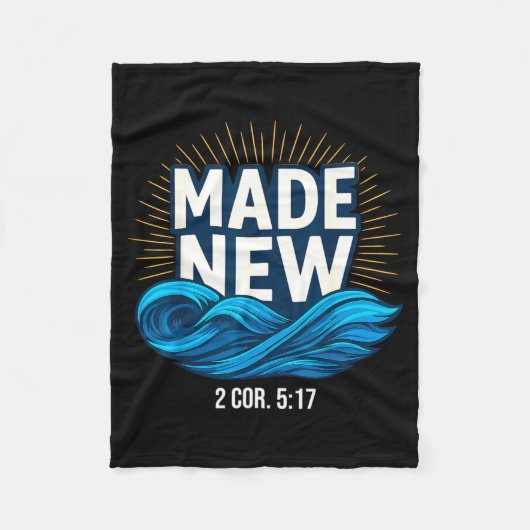 Baptized Made New Baptism Fleecedecke (Vorderseite)