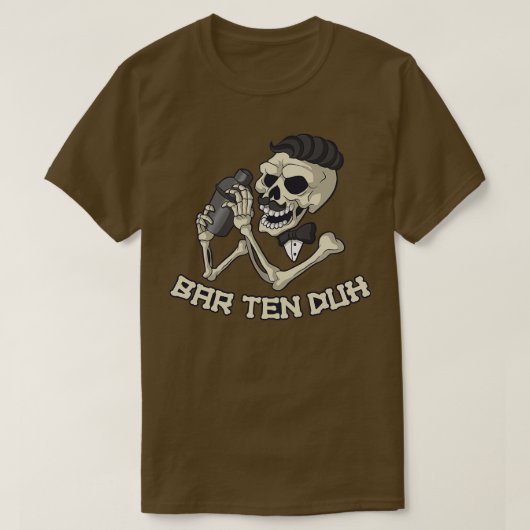 Bar 10 Duh Funny Barkeeper Geschenk T-Shirt (Design vorne)