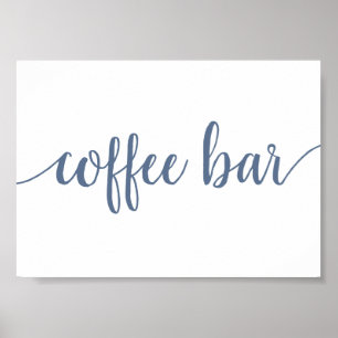 Bar   Dusty Blue Any Event Sign Poster