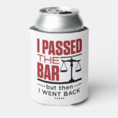 Bar Exam Funny Joke I Passete die Bar Dosenkühler (Kanne Rückseite)