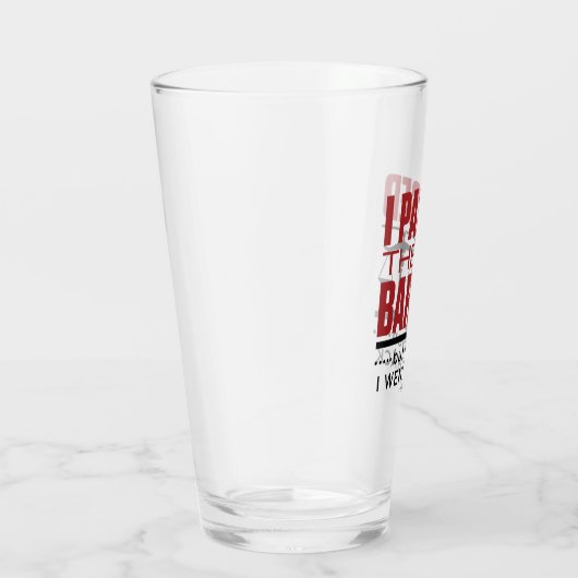 Bar Exam Funny Joke I Passete die Bar Glas (Rechts)
