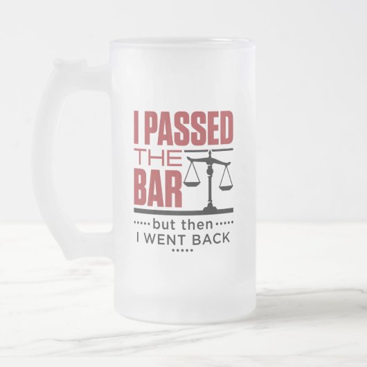 Bar Exam Funny Joke I Passete die Bar Mattglas Bierglas (Links)