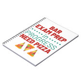 Bar Exam Prep in Progress Pizza Notizblock (Linke Seite)