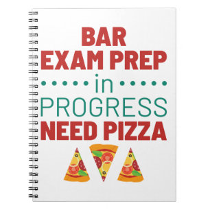 Bar Exam Prep in Progress Pizza Notizblock
