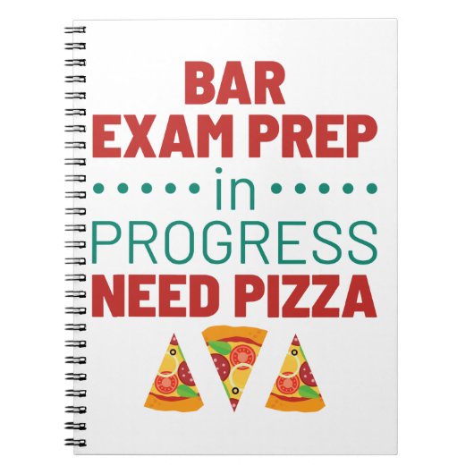 Bar Exam Prep in Progress Pizza Notizblock (Vorderseite)