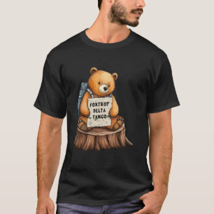 Bär Foxtrotts Deltas Tangos Lustiger Bär Foxtrotts T-Shirt