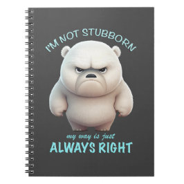 Bär, ich bin nicht stur, mein Weg ist immer richti Notizblock