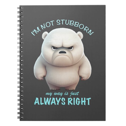 Bär, ich bin nicht stur, mein Weg ist immer richti Notizblock (Vorderseite)
