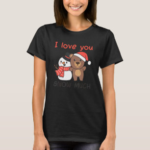 Bär ich liebe dich Schneemann so sehr Wortspiel T-Shirt
