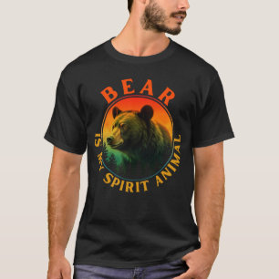 Bär ist mein Krafttier T-Shirt