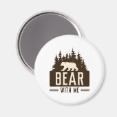 Bär mit mir magnet (Vorderseite/Rückseite)