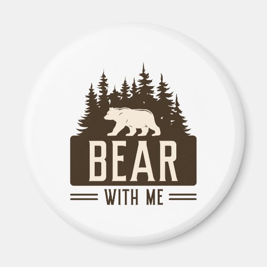 Bär mit mir magnet (Vorne)