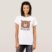 Bär mit mir T-Shirt (Vorne ganz)