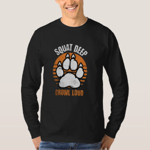 Bär Squat Tiefes Knurren Laut Lustig Schwuler Bäre T-Shirt