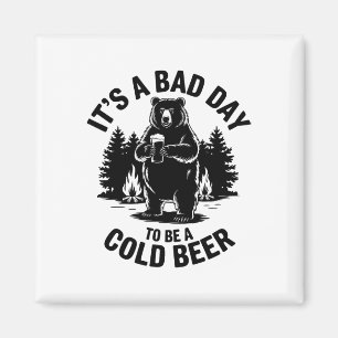 Bär trinkt Bier Camping Lustig Es ist ein schlecht Magnet