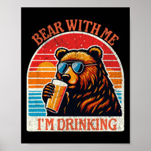 Bär trinkt Bier im Freien Lustiger Grizzly beim Wa Poster