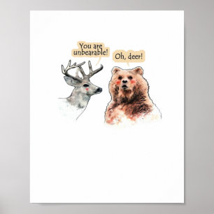 Bär und Hirsch Gespräch Lustiges Wildtier-Design Poster
