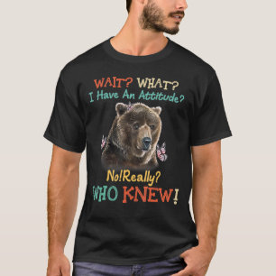 Bär warte, was ich habe einen Höhenbär T-Shirt