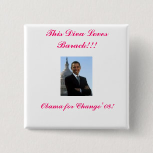 barack 1, diese Diva-Lieben Barack!!! , Obama für Button