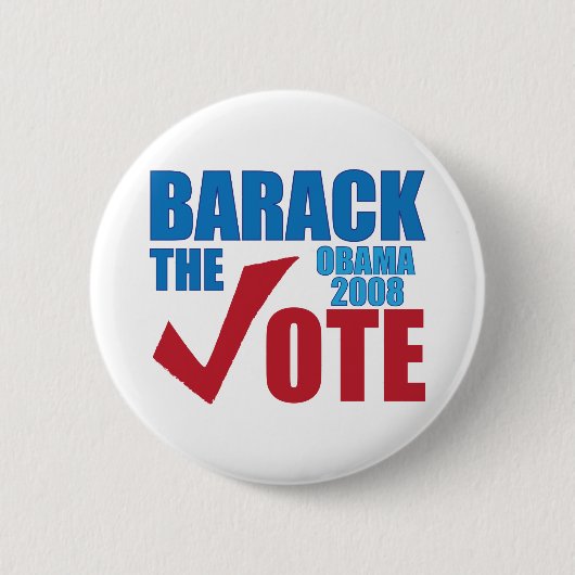 Barack der AbstimmungObamaWahlkampf 2008 Button (Vorderseite)
