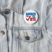 Barack der AbstimmungObamaWahlkampf 2008 Button (Beispiel)