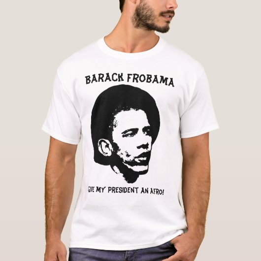 Barack Frobama T - Shirt (Vorderseite)