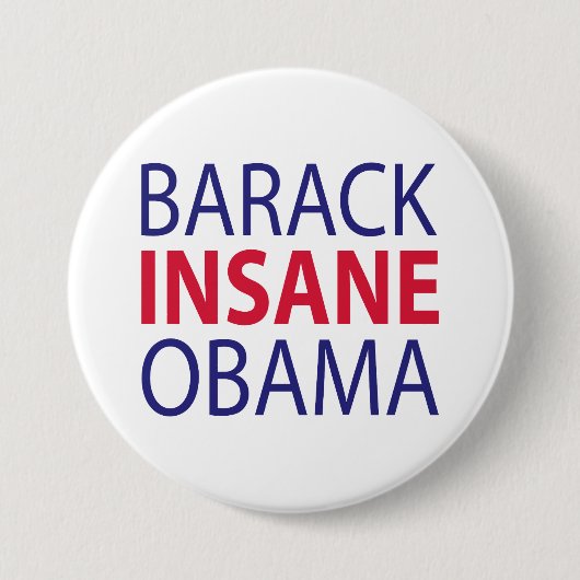 Barack geisteskranker Obama Button (Vorderseite)