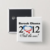 Barack Obama 2012 - Noch das! Kampagnen-Knopf Button (Vorne & Hinten)