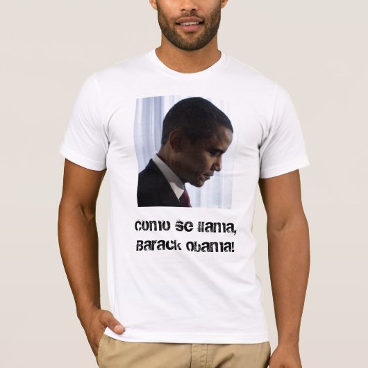 barack-obama-2, Como Se-Lama, Barack Obama! T-Shirt (Vorderseite)