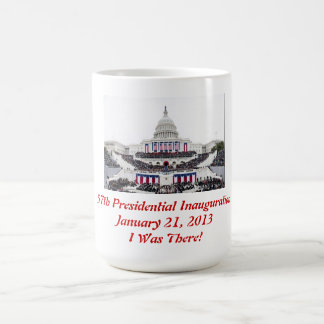 Barack Obama 2. Einweihung "Ich war da" - Tasse