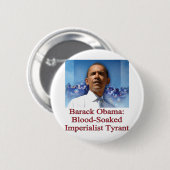 Barack Obama: Blutdurchtränkter imperialistischer Button (Vorne & Hinten)