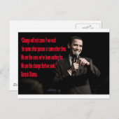 Barack Obama Change Zitat Postkarte (Vorne/Hinten)