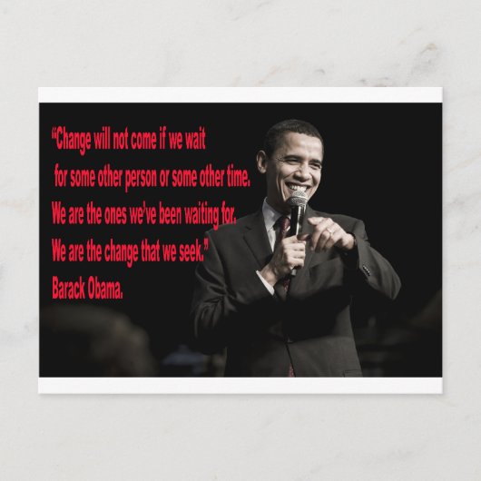 Barack Obama Change Zitat Postkarte (Vorderseite)