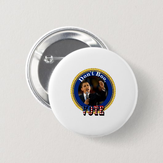 Barack Obama Dont Boo Vote  Button (Vorne & Hinten)