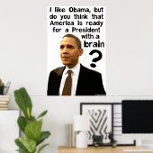 Barack Obama - Ein Präsident mit einem Gehirn Poster (Heimbüro)