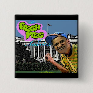 Barack Obama "frisches Pres von Amerika™" Knopf Button