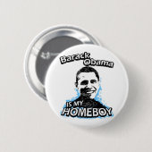 Barack Obama ist mein Homeboy Button (Vorne & Hinten)