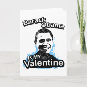 Barack Obama ist meine Valentinsgruß-Karte Feiertagskarte