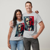 Barack Obama: Kein Dank behält die Änderung T-Shirt (Unisex)