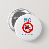 Barack Obama keine Fliegen-Zone Button (Vorne & Hinten)